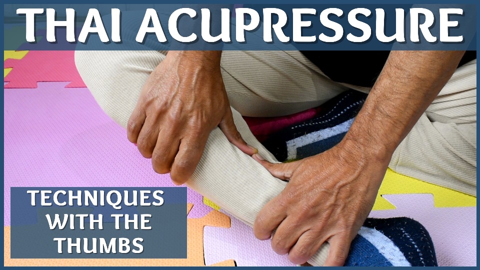 Thai acupressure for the legs applied with the thumbs